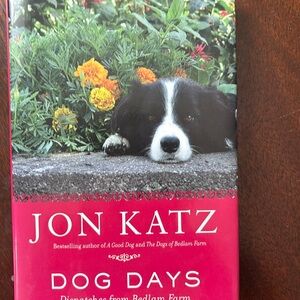 Dog Days-Dispatches from Bedlam Farms